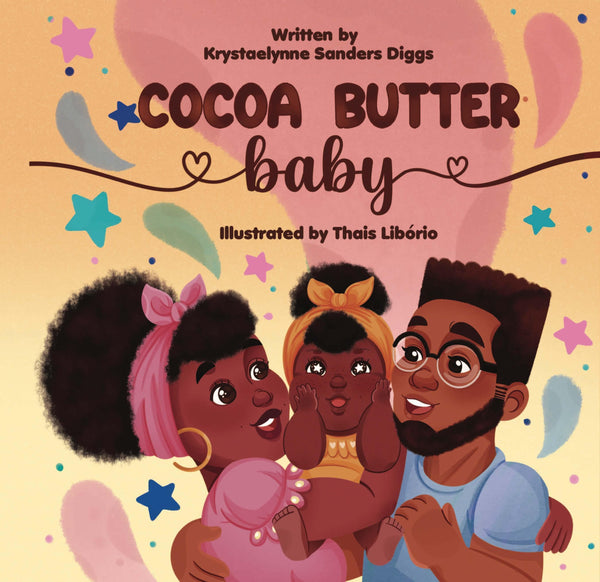 Cocoa Butter Baby Author Krystaelynne Sanders DiggsCocoa Butter Baby