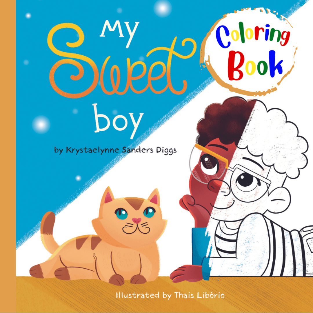 My Sweet Boy (Coloring Book) - Author Krystaelynne Sanders Diggs [Body Safety]