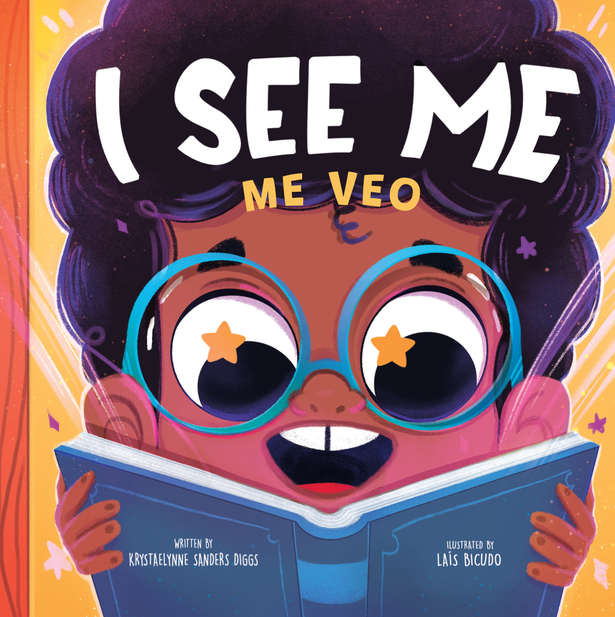 I See Me: Me Veo (Bilingual) - Author Krystaelynne Sanders Diggs [Body Safety]