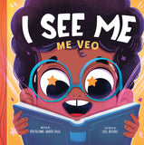 I See Me: Me Veo (Bilingual)