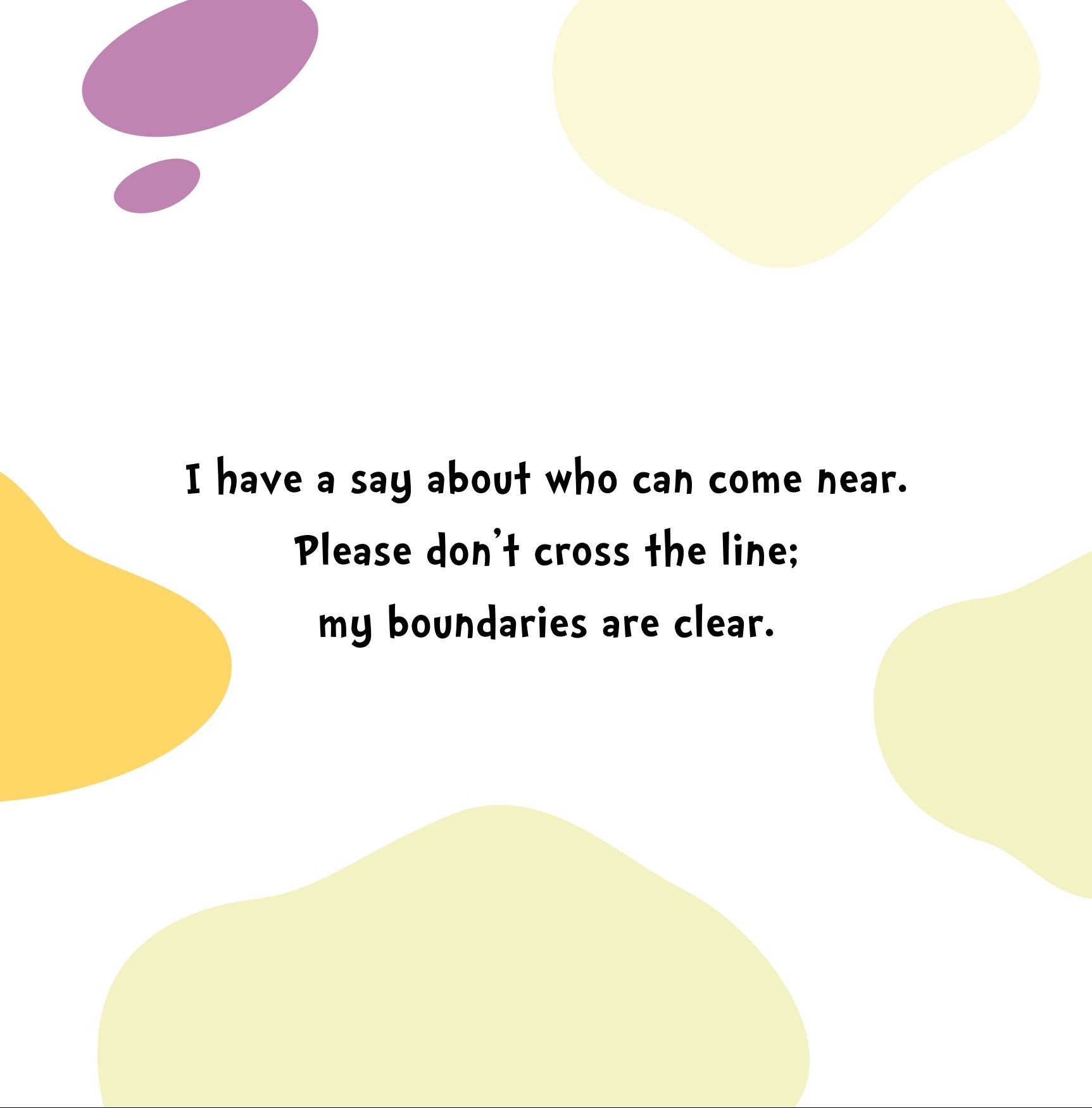 It's My Body: I Have a Say