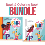 Not a Baby Anymore Book & Coloring Book Companion - Author Krystaelynne Sanders Diggs [Body Safety]