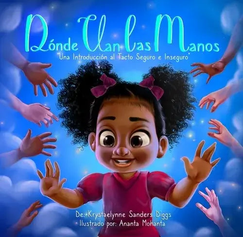 Donde Van Las Manos (EBook) - Author Krystaelynne Sanders Diggs