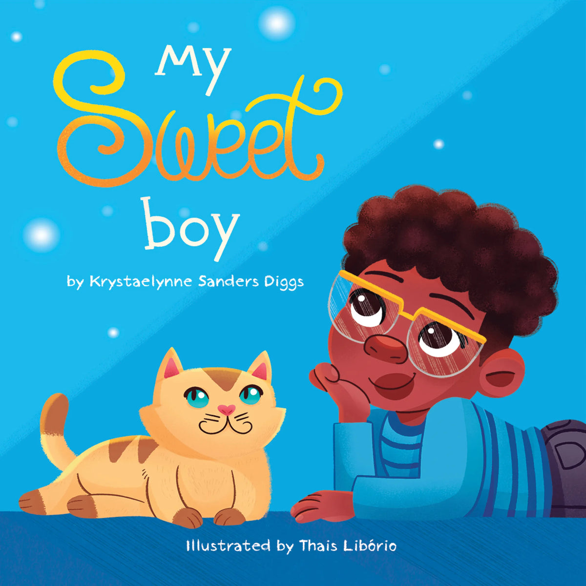 My Sweet Boy - Author Krystaelynne Sanders Diggs