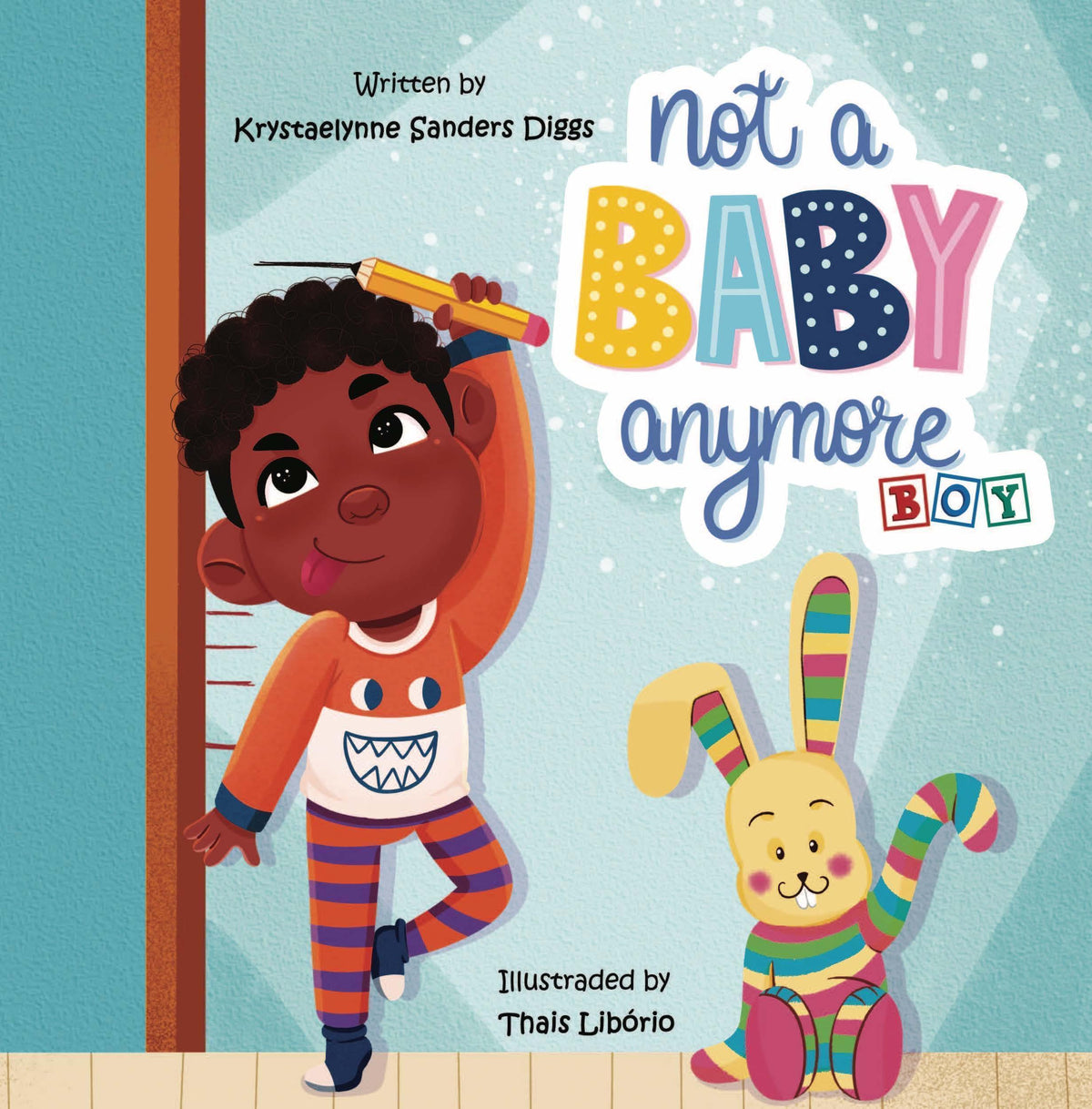 Not A Baby Anymore (Boy) - Author Krystaelynne Sanders Diggs [Body Safety]