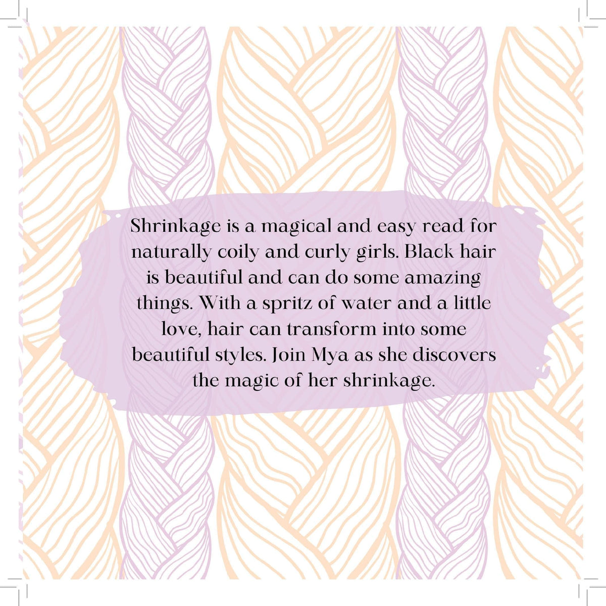 Shrinkage: Mya's Magical Hair Journey - Author Krystaelynne Sanders Diggs [Body Safety]