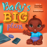 Baby’s Big Plans - Author Krystaelynne Sanders Diggs